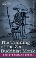 The Training of the Zen Buddhist Monk 0936385235 Book Cover