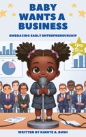 Baby Wants a Business 1964061512 Book Cover