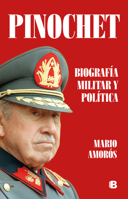 Pinochet. Biografía militar y política 846666632X Book Cover