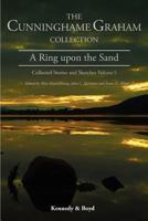 A Ring Upon the Sand: Collected Stories and Sketches, Volume 5 1849211043 Book Cover