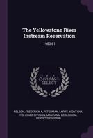 The Yellowstone River Instream Reservation 1378776461 Book Cover