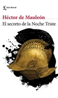 El secreto de la Noche Triste 6070781090 Book Cover