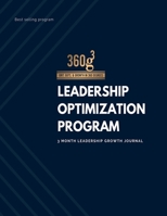 360g3 - 3 Month Leadership Growth Journal: 360g3 Leadership Optimization Program 1087901820 Book Cover