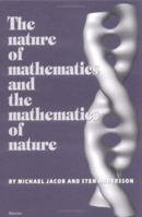 The Nature of Mathematics and the Mathematics of Nature 0444829946 Book Cover
