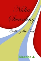 Nidia Swanling: Cutting the Ties 0359890083 Book Cover