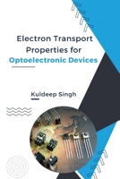 Electron Transport Properties For Optoelectronic Devices 8329631842 Book Cover