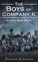 The Boys of Company K 1648952771 Book Cover