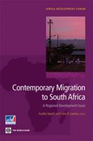Contemporary Migration to South Africa: A Regional Development Issue 0821387677 Book Cover