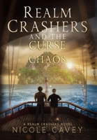 Realm Crashers and the Curse of Chaos B0F9325Q4H Book Cover