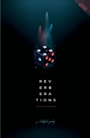 Reverberations: An Anthology B0H72WLSFZ Book Cover