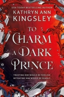 To Charm a Dark Prince 1538769247 Book Cover