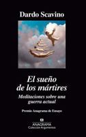 El sueño de los mártires: Meditaciones sobre una guerra actual 8433964275 Book Cover