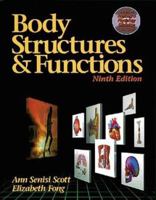 Body Structures and Functions 0766802841 Book Cover
