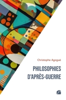 Philosophies d'après-guerre (French Edition) 2754765123 Book Cover