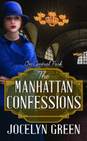 The Manhattan Confessions: On Central Park B0GKQH72N5 Book Cover