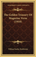 The golden treasury of magazine verse, 0469379510 Book Cover