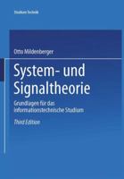 System- Und Signaltheorie: Grundlagen Fur Das Informationstechnische Studium 3528230398 Book Cover