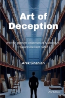 Art of Deception: Will the greatest collection of humanity's treasures be kept safe? 1764025806 Book Cover