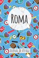 Journal de voyage Roma: Planificateur de voyage I Carnet de route I Carnet � grille � points I Carnet de voyage I Journal de voyage I Journal de poche I Cadeau pour le routard 1661224350 Book Cover