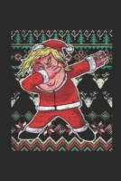 Ugly Christmas Sweater - Dabbing Trump: Blank Lined Notebook / Journal (6 X 9 -120 Pages) - Ugly Christmas Gift Idea 1707116954 Book Cover