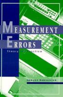 Measurement Errors: Theory and Practice 0471194395 Book Cover