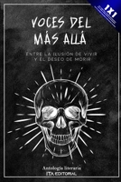 Voces del más allá: Entre la ilusión de vivir y el deseo de morir B0BMSNXZG5 Book Cover
