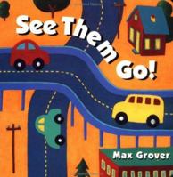 See Them Go!: Book-and-Mobile Set 0152015132 Book Cover