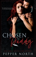 Chosen By Daddy B09HLQLTZM Book Cover