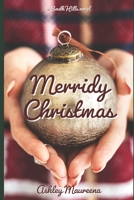 Merridy Christmas 1732872546 Book Cover