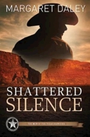 Shattered Silence 1426714297 Book Cover