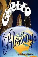 Ghetto Blessings 0578000806 Book Cover