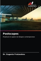 Postscapes: Perplicare lo spazio nel disegno contemporaneo 6203666556 Book Cover