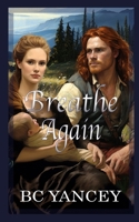 Breathe Again 154970561X Book Cover