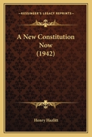 A new Constitution now 1169830218 Book Cover