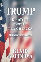 TRUMP kishte të drejtë për gjithçka B0BQTGGC6L Book Cover