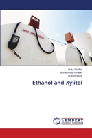 Ethanol and Xylitol 3659640387 Book Cover