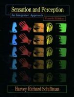 Sensation and Perception: An Integrated Approach
