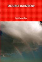 Double Rainbow 1300899786 Book Cover