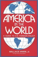 America in the World 0275915743 Book Cover