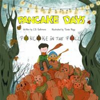 Pancake Days: Pancake in the Fall 1958420077 Book Cover