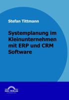 Systemplanung Im Kleinunternehmen Mit Erp Und Crm Software 3868152601 Book Cover
