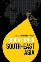 Education in South-East Asia 1474235476 Book Cover