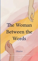 The Woman Between the Words B0FQWB4Z1N Book Cover