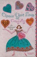 Choose Your Lover Carefully: An Astrological Guide 1402722737 Book Cover