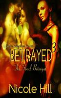 The Final Betrayal 1533218366 Book Cover