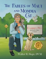 The Fables of Maui and Momma Cat B0GN4M4L2Z Book Cover