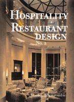 Hospitality and Restaurant Design No. 2 1584710195 Book Cover
