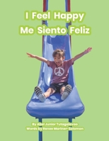 I Feel Happy: Me Siento Feliz B0CKD2BPTS Book Cover