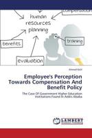 Employee's Perception Towards Compensation and Benefit Policy 3659427403 Book Cover