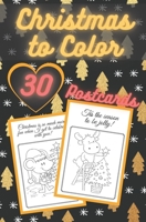 Christmas to Color Postcards: Handmade Tear-Out Coloring Cards | Create Your Own Blessings | Funny Quotes | Gift Tags | Book for Adults and Kids B08NMLC9B1 Book Cover